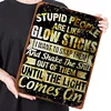Warning Sarcastic - Vintage Metal Signs(12*16Inch) - Warning