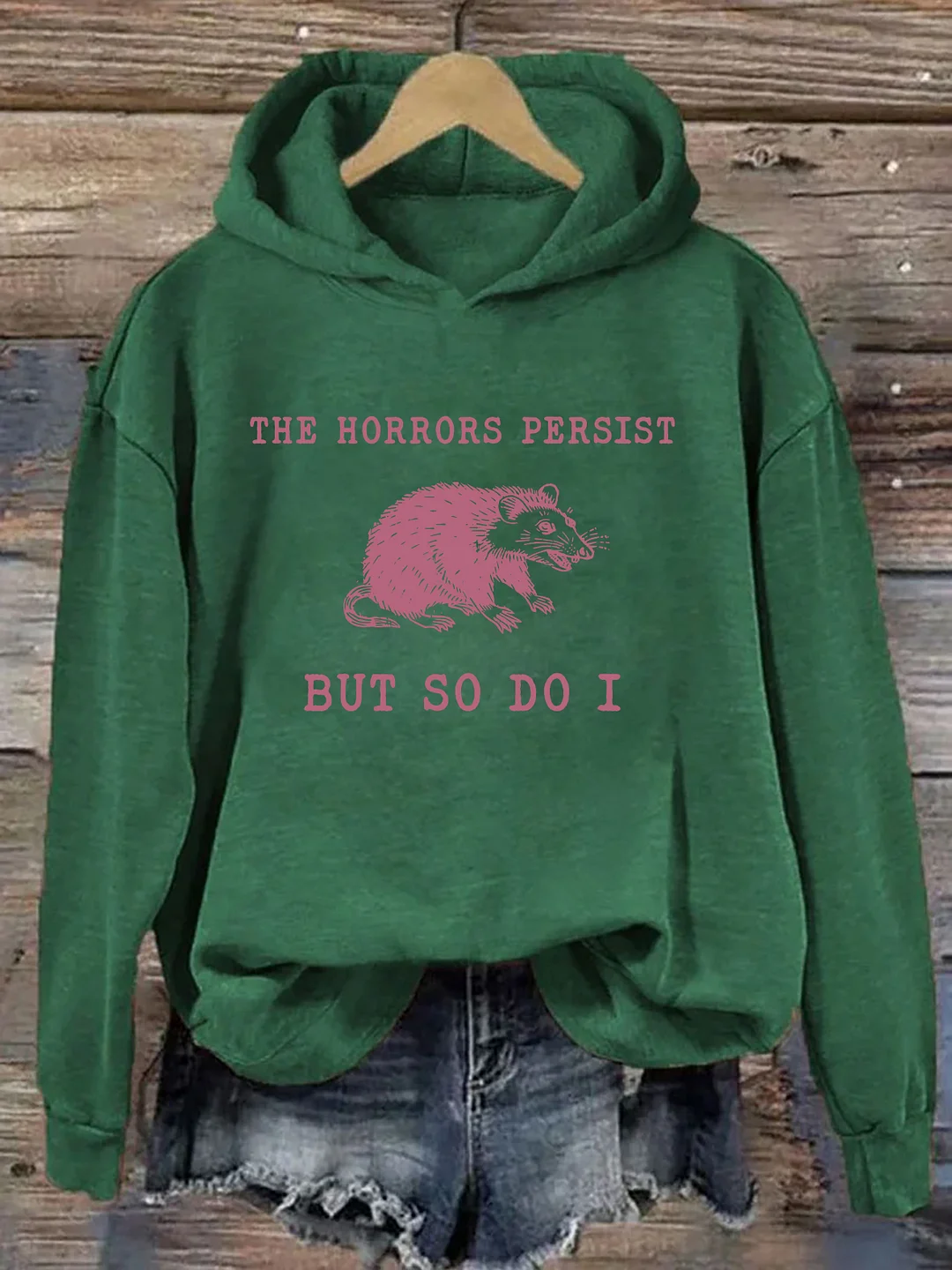 The Horrors Persist But So Do I Hoodie