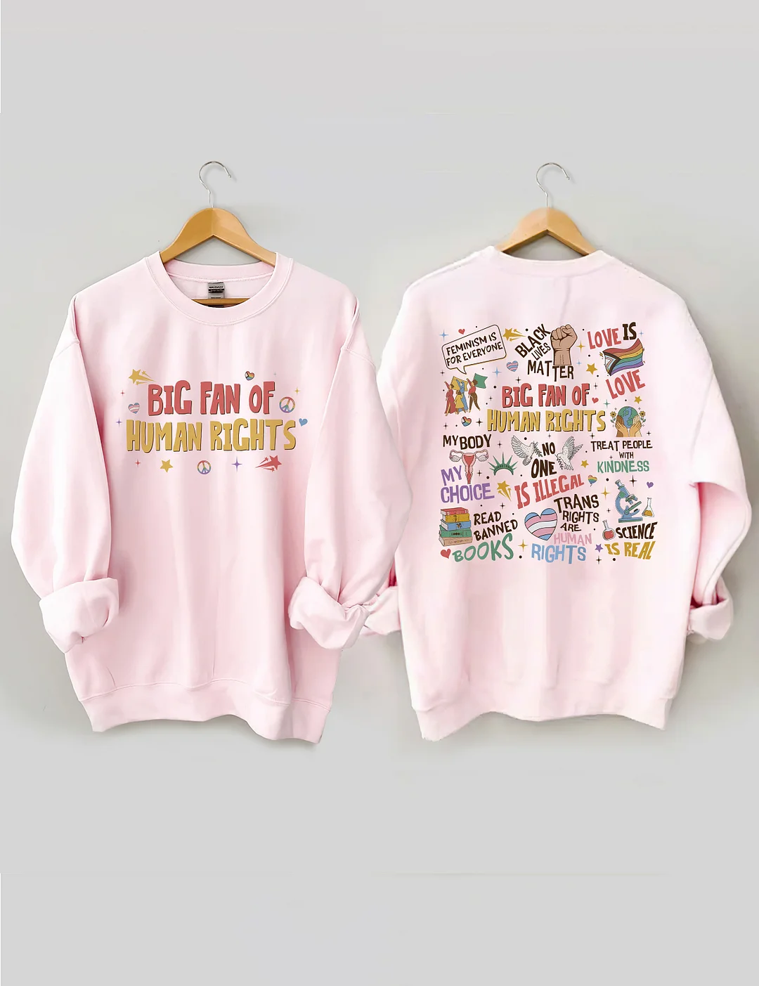 Big Fan Of Human Rights Sweatshirt