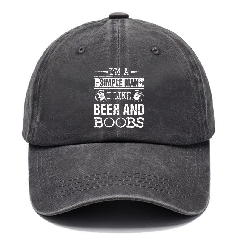 I'm a Simple Man I like Beer and Boobs Hats ctolen
