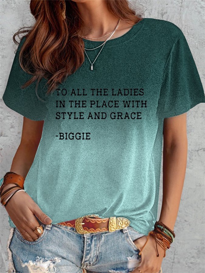Women's TO ALL THE LADIES Letter Print Gradient Round Neck T-shirt