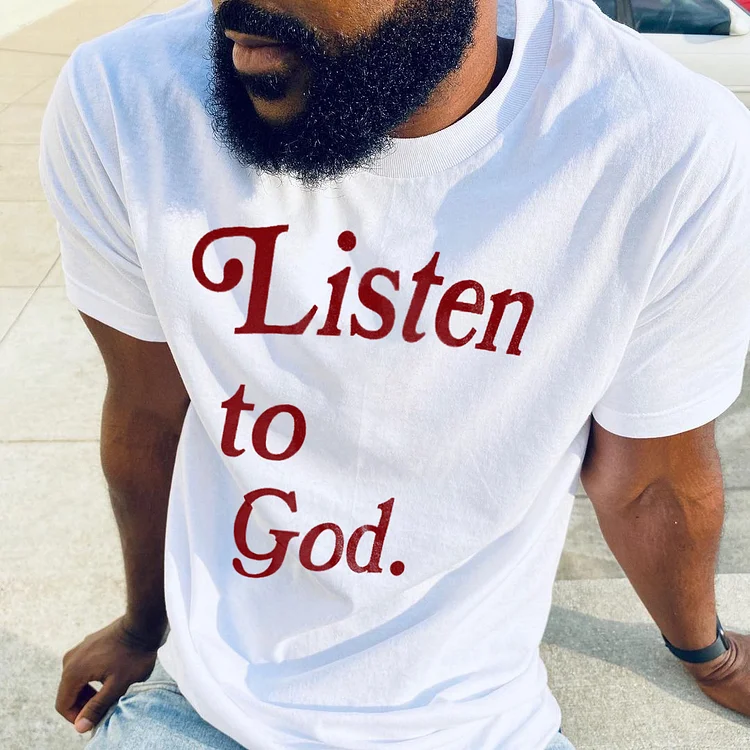 Listen To God Print Short Sleeve T-Shirt