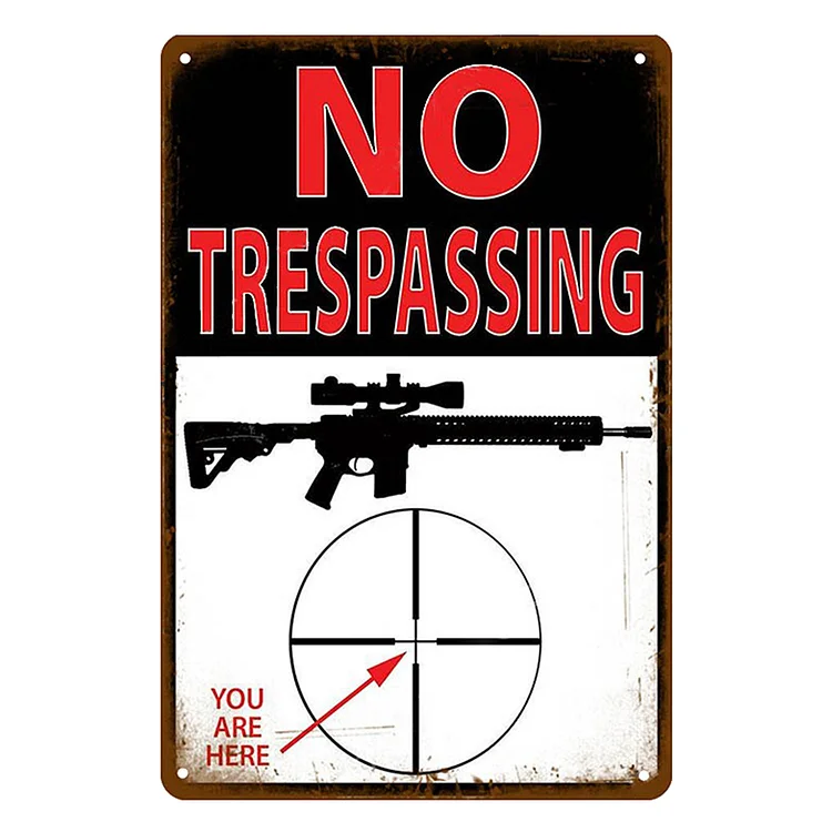 Trespassing - No Breaking In - Vintage Tin Signs/Wooden Signs - 8*12Inch/12*16Inch