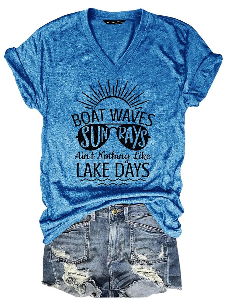 Bestdealfriday Boat Waves Sun Rays Ain't Nothing Like Lake Days Lake Life Tee