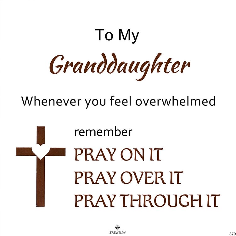 Gift Card - For Granddaughter Pray On It Pray Over It Pray Through It