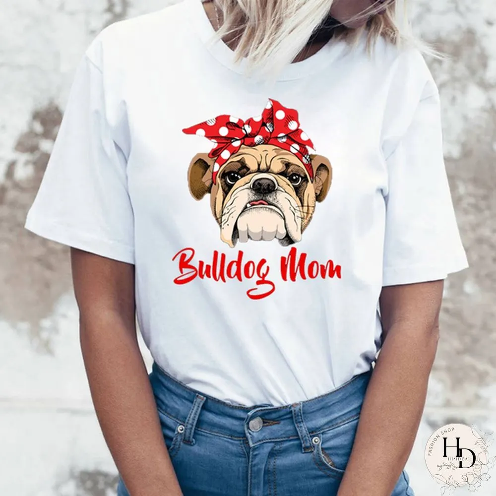 Funny Bulldog Mom Shirt for Women Casual Cotton T-shirt Femme Summer Short Sleeve White