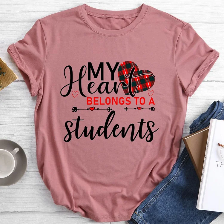 My Heart Belong to a Student Round Neck T-shirt