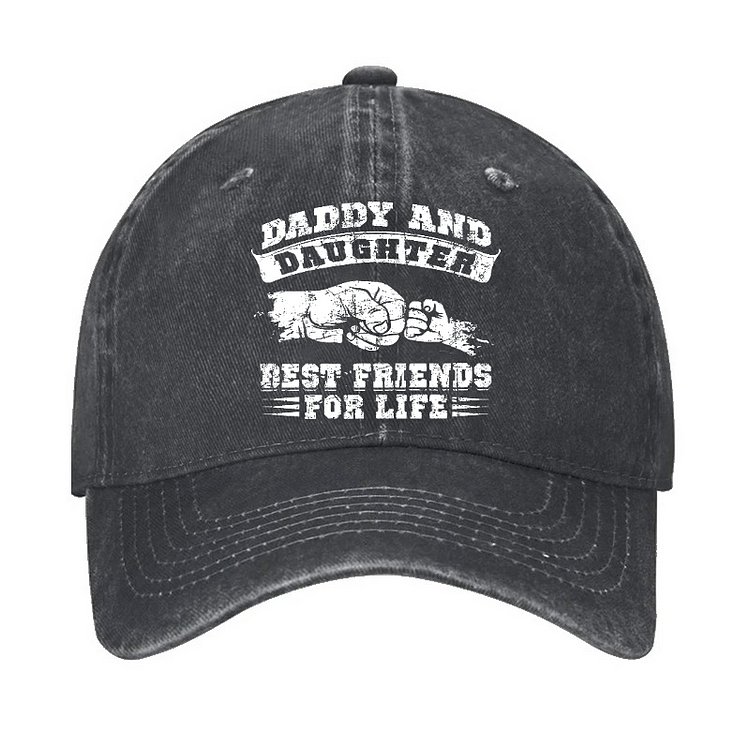 Daddy And Daughter Best Friends For Life Hat