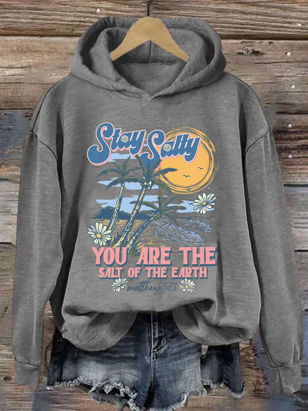 You Are The Salt Of The Earth Hoodie