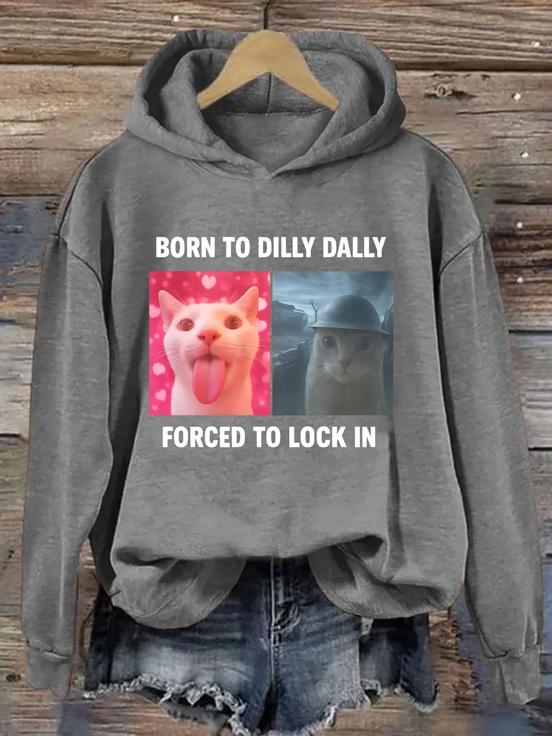Born To Dilly Dally Forced To Lock In Hoodie