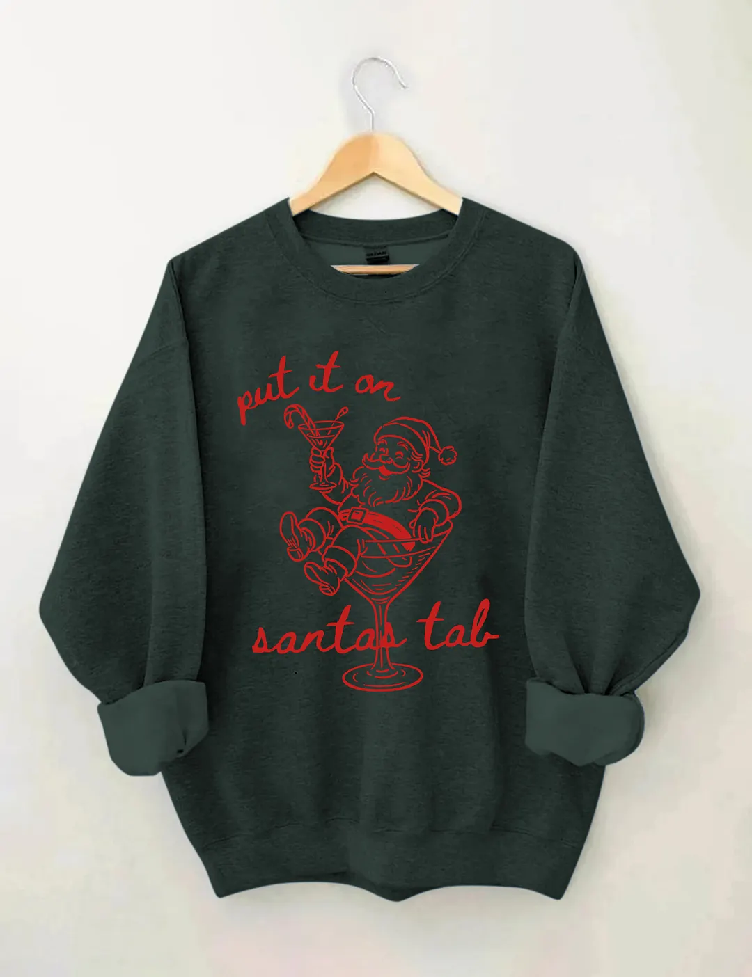 Put It On Santa's Tab Sweatshirt