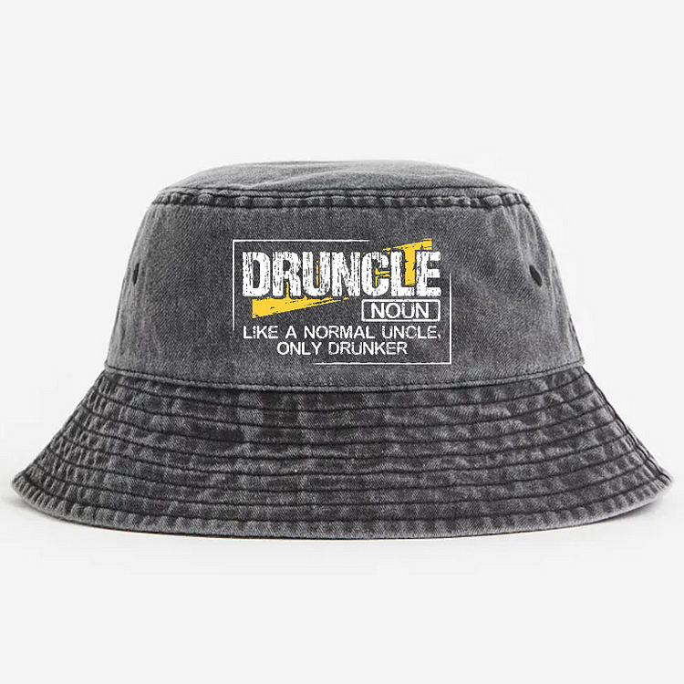 Drunk Uncle Like Normal Uncle but Drunker Funny Uncle Gift Bucket Hat