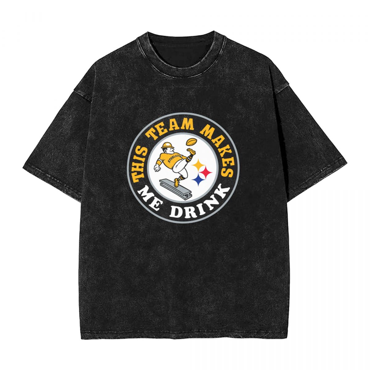 Pittsburgh Steelers This Team Makes Me Drink Men's Vintage Oversized T-Shirts