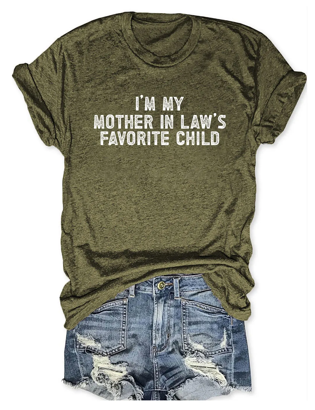 I'm My Mother-In-Law's Favorite Child T-shirt