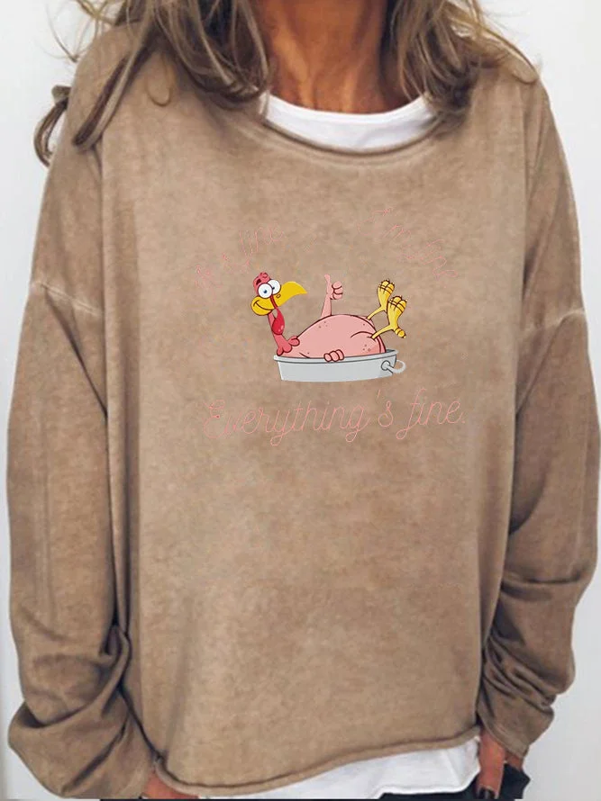 Long Sleeve Crew Neck It's fine.I'm fine.Everything is fine. Sweatshirt