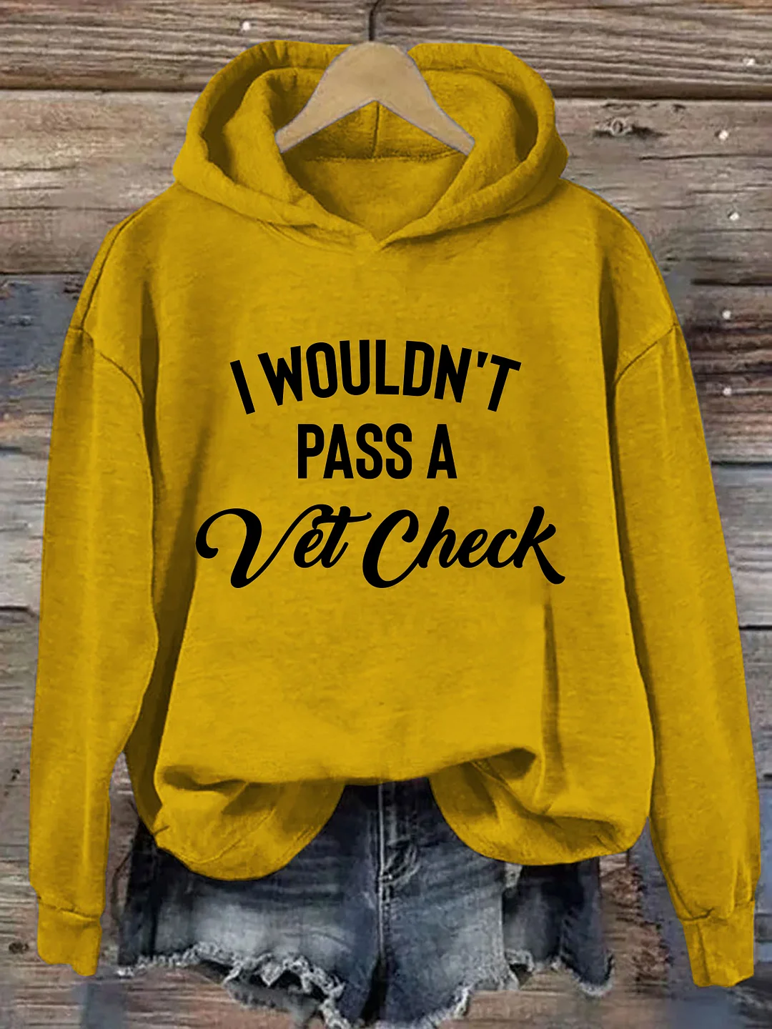 I Wouldn't Pass A Vet Check Hoodie