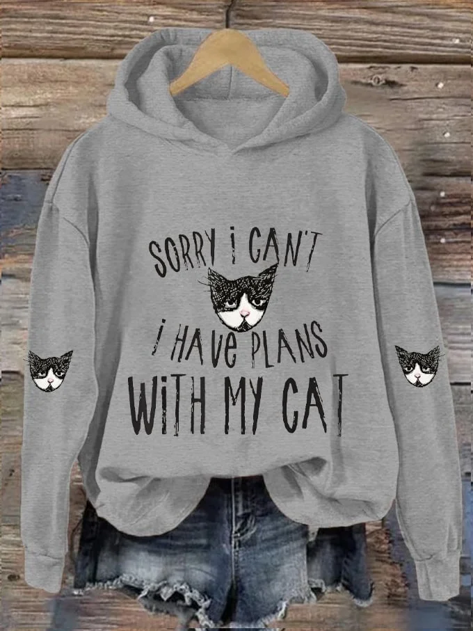 🔥Buy 3 Get 10% Off🔥Women's Funny Sorry I Can't I Have Plan With My Cats Printed Hooded Sweatshirt