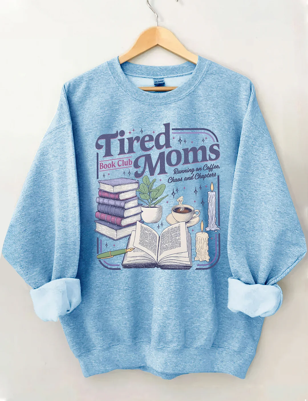 Tired Moms Book Club Sweatshirt