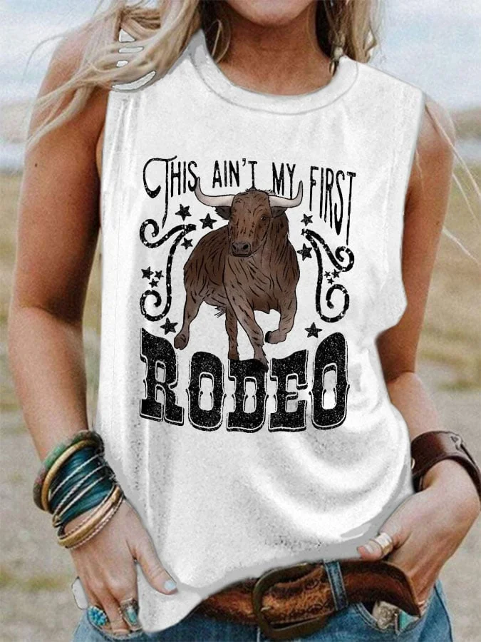 Women's This Ain't My First Rodeo Western Print Sleeveless T-Shirt socialshop