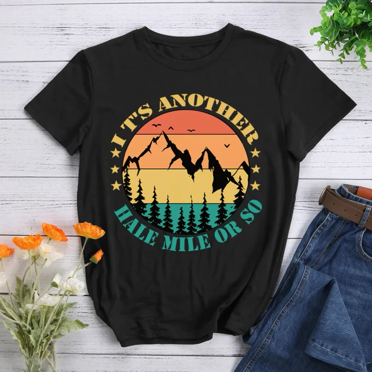 PSL-It's Another Half Mile Or So T-Shirt-011925