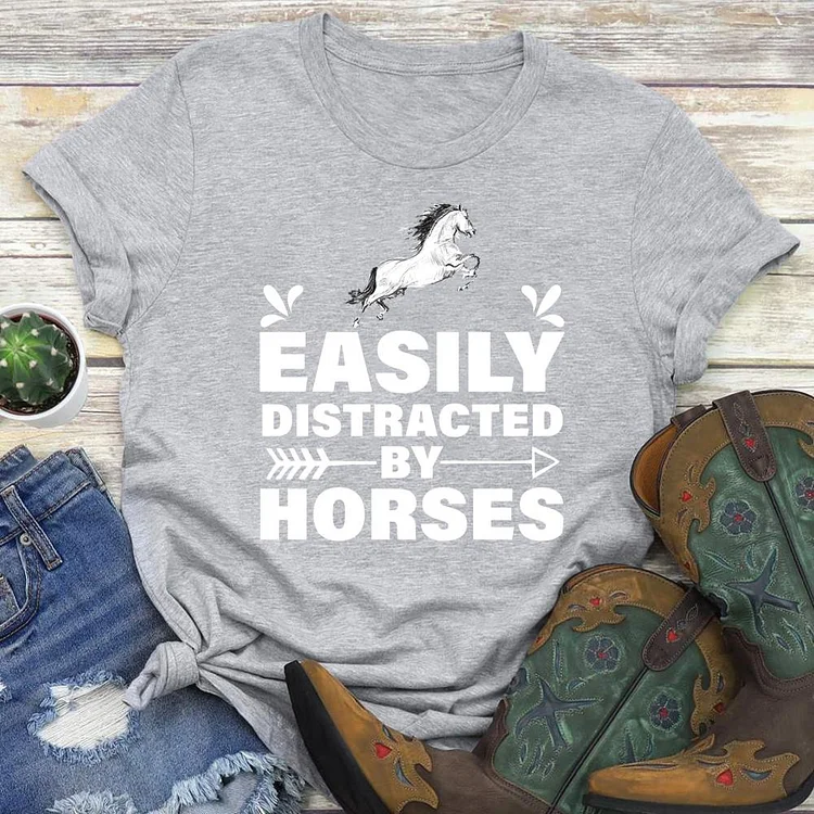 Easily Distracted By Horses Round Neck T-shirt