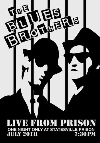 THE BLUES BROTHERS POSTER - LIVE FOM PRISON - Photo Poster painting QUALITY INSERT -  POST!