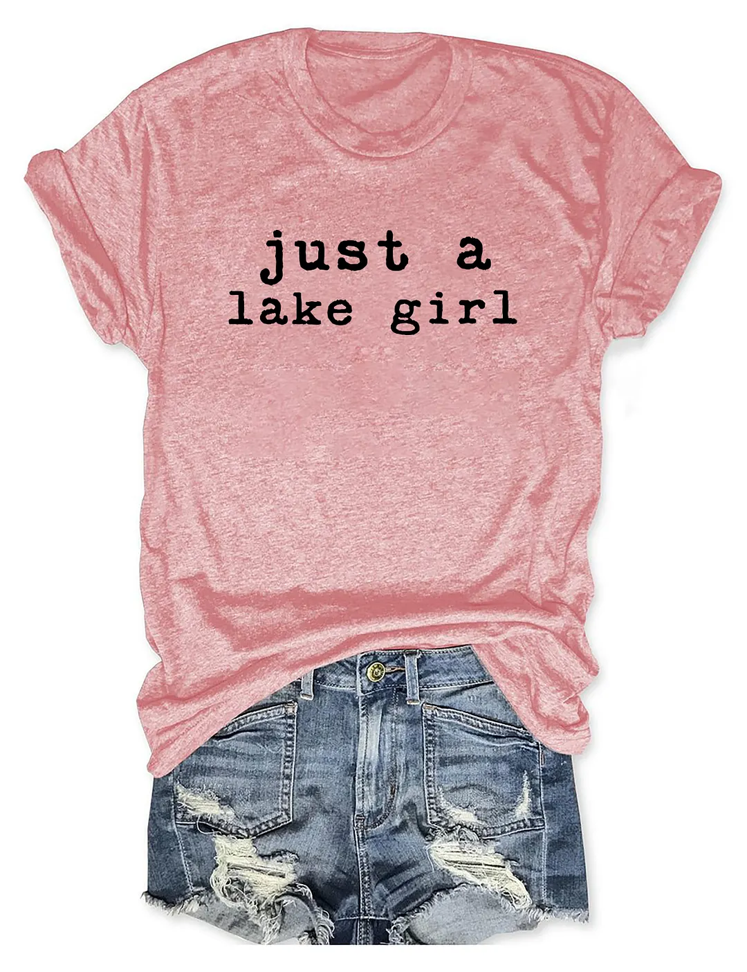 Just A Lake Girl T-shirt