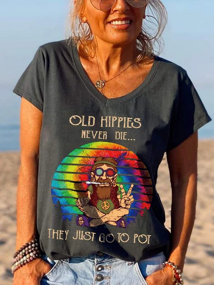 Old Hippies Never Die. They Just Go To Pot Women Tees