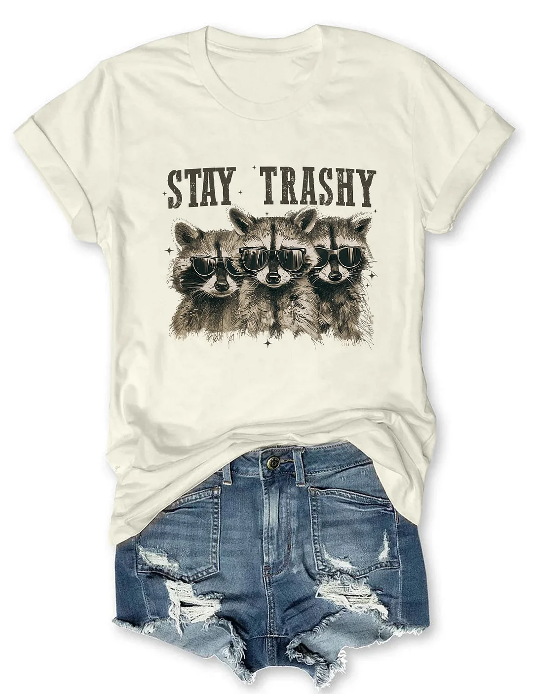 Stay Trashy T-Shirt