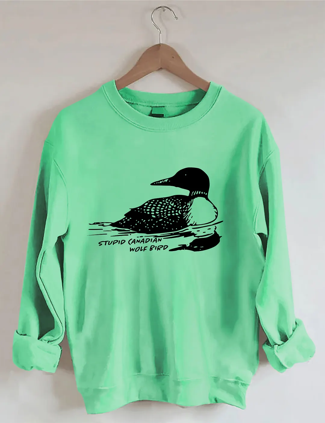 Stupid Canadian Wolf Bird Sweatshirt