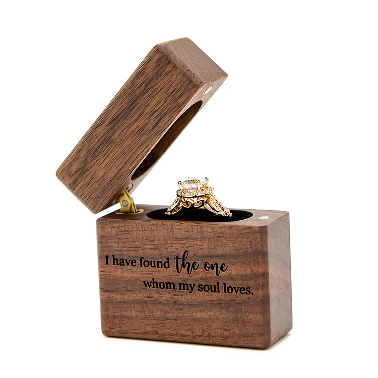 I found the one my soul loves for the proposal or the engagement ring