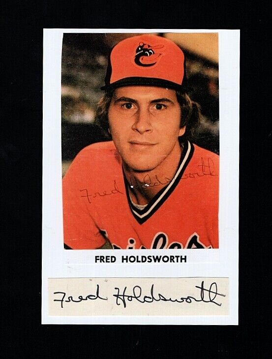 FRED HOLDSWORTH-BALTIMORE ORIOLES VINTAGE COLOR AUTOGRAPHED CUT W/Photo Poster painting