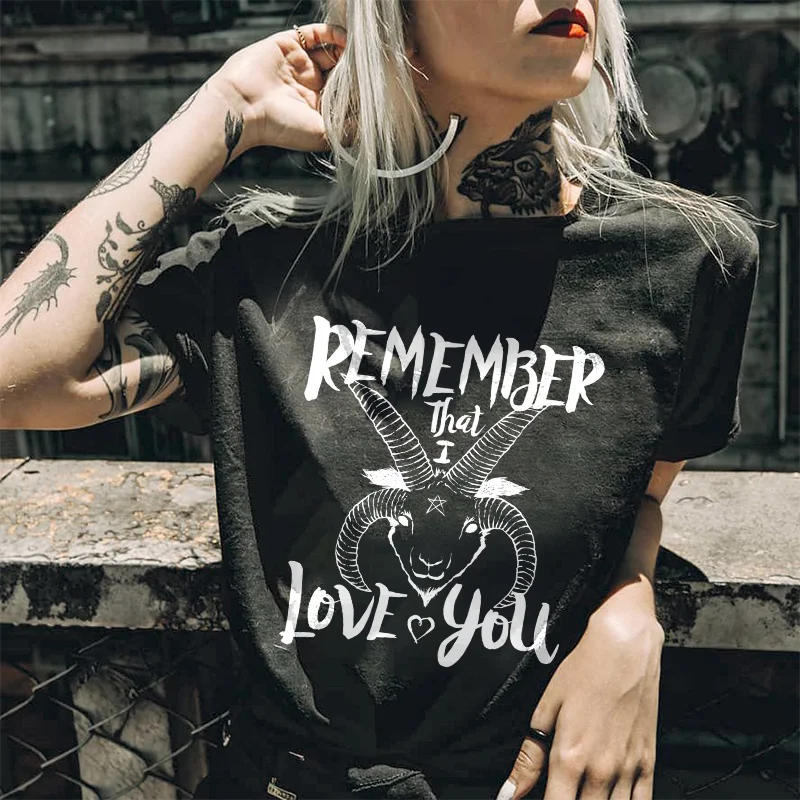 Remember That I Love You Printed Women's T-shirt -  