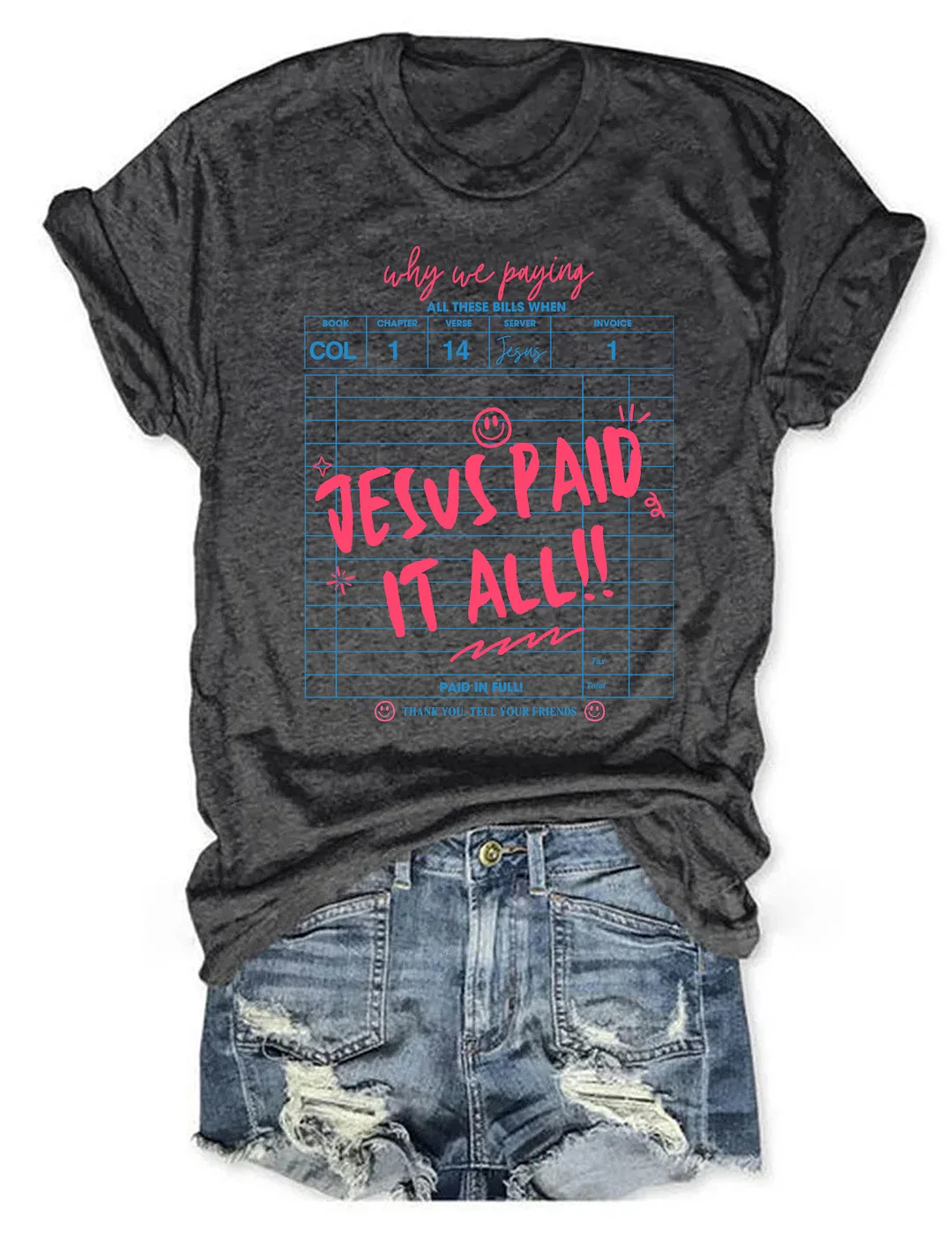 Jesus Paid It All T-shirt