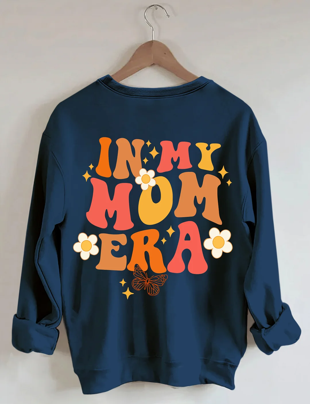 In My Mom Era Sweatshirt