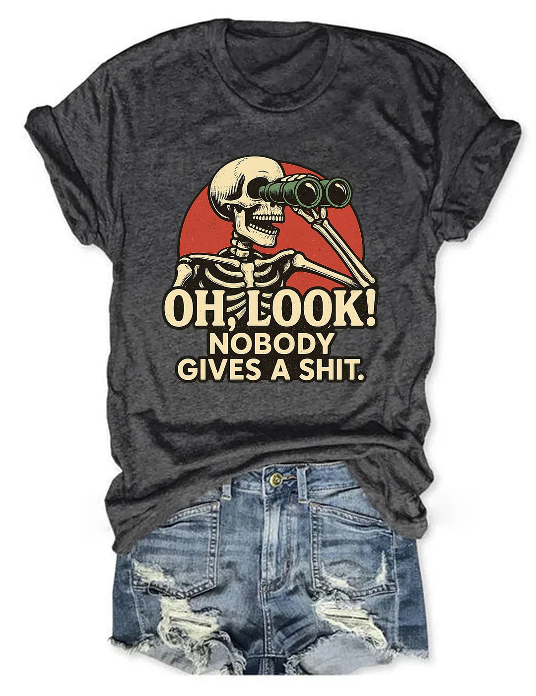 Oh Look Nobody Gives A T-shirt