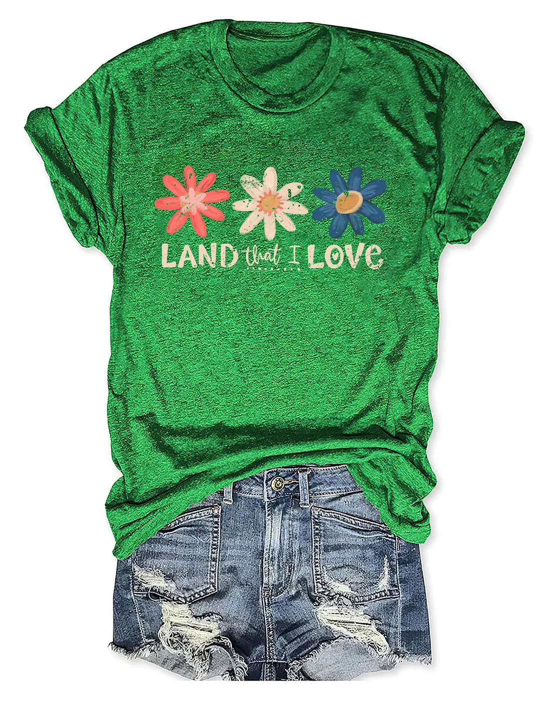 Land That I Love T-shirt