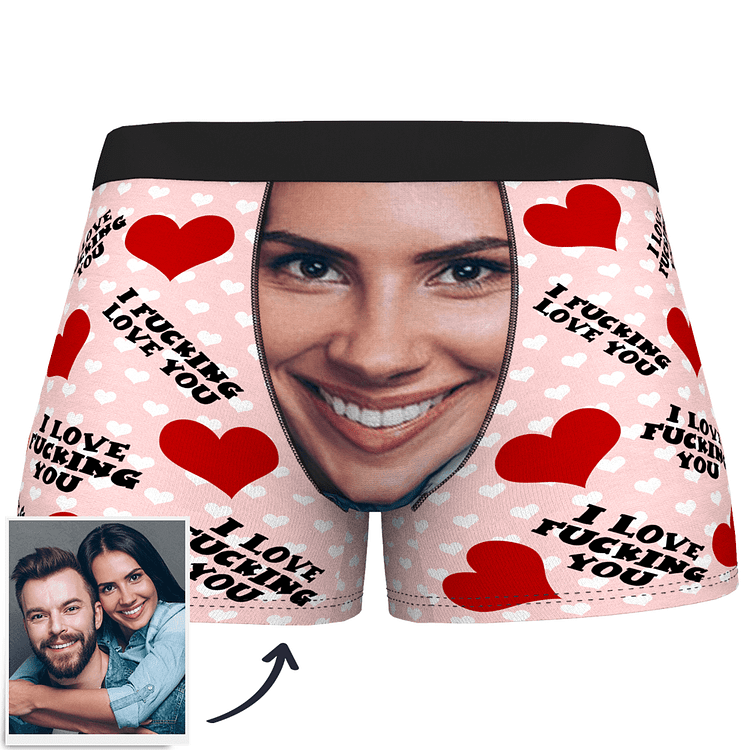 Custom Face Boxer Shorts I Fucking Love You