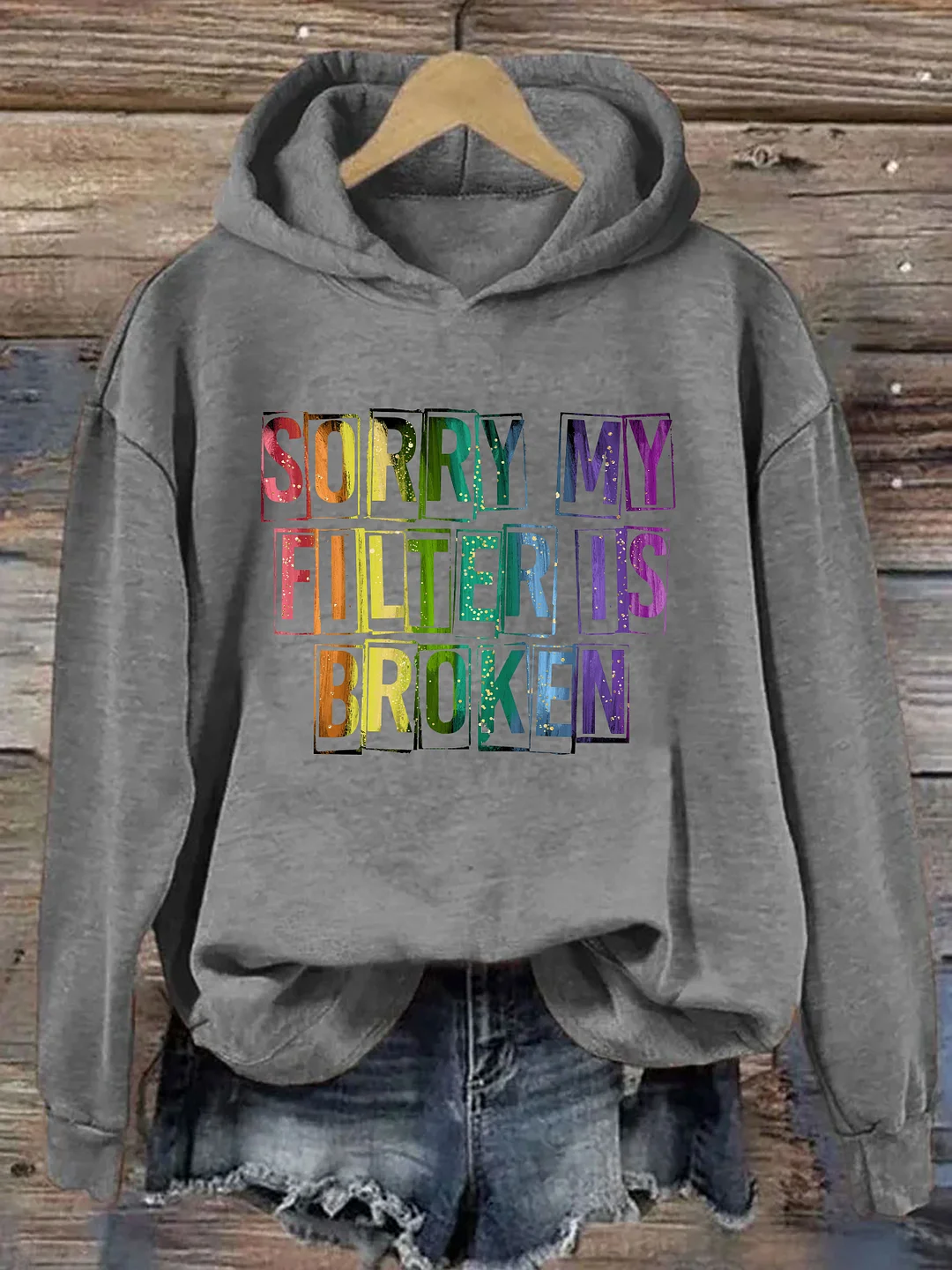 Sorry My Filter Is Broken Hoodie