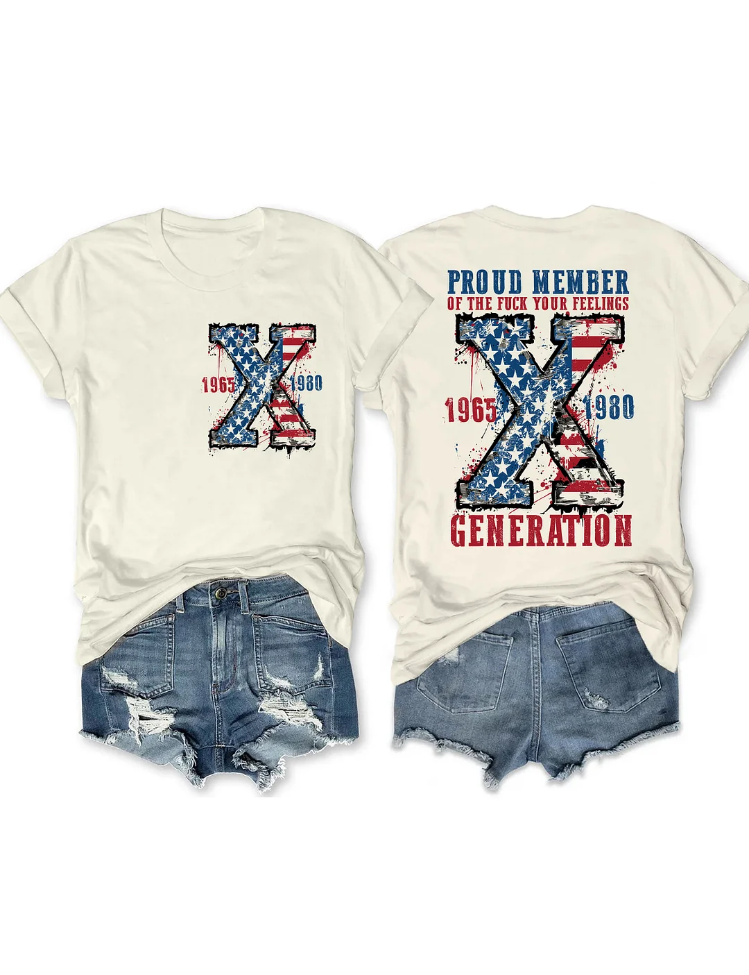 Proud Member Of The Fuck Your Feelings Generation X T-shirt