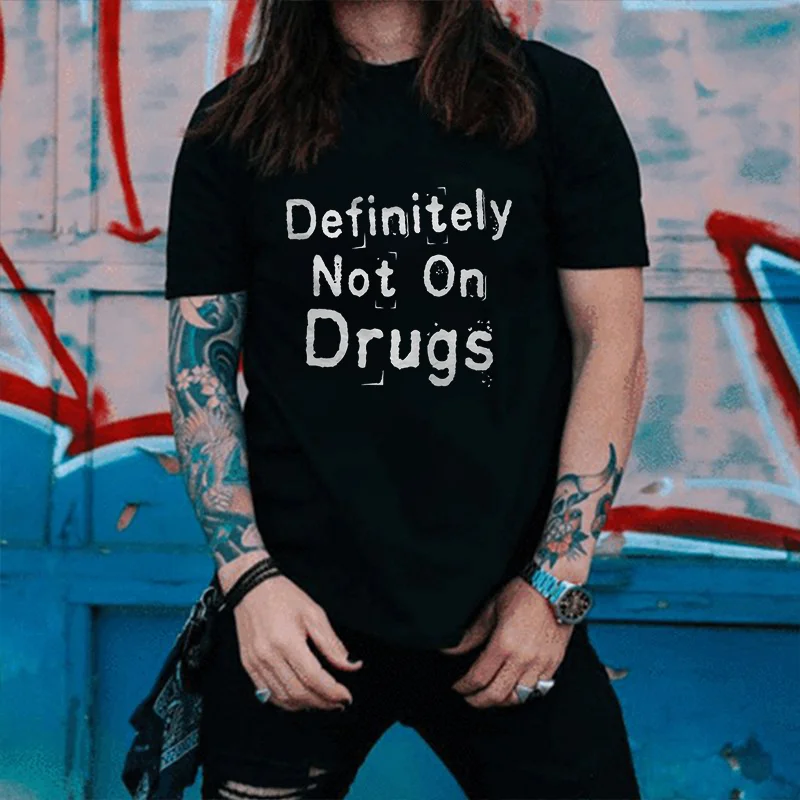 Definitely Not On Drug Printed T-shirt -  