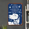 Dog Phrase - Vintage Metal Signs(8*12Inch)