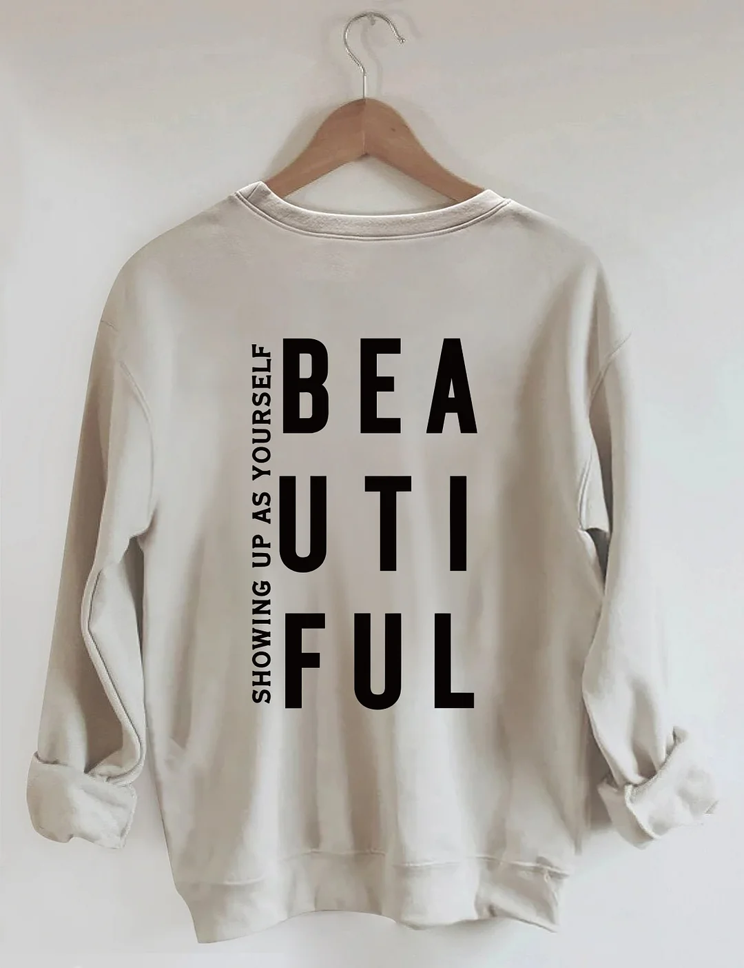 Beyoutiful Sweatshirt