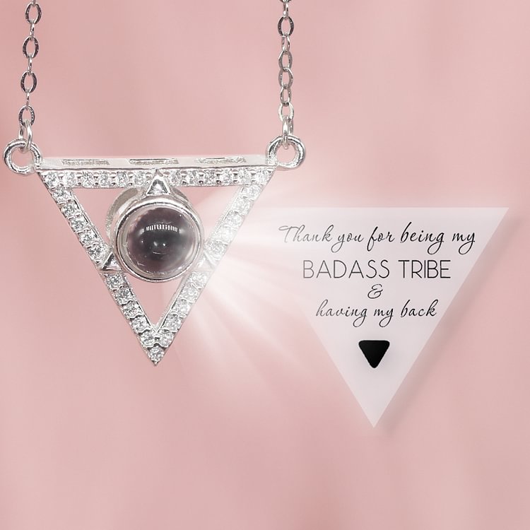 For Friend - My Badass Tribe Projection Triangle Necklace