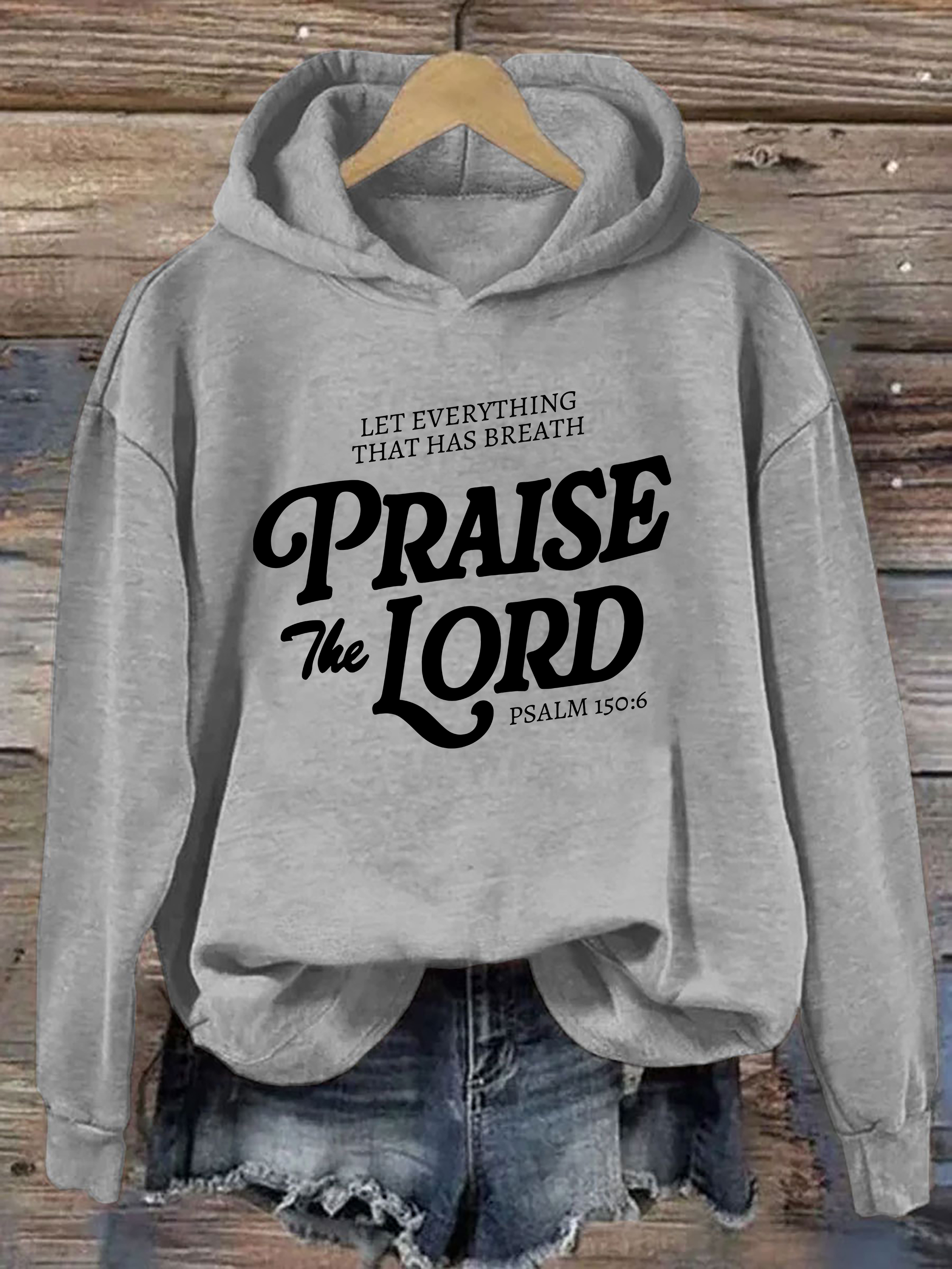 Praise The Lord Gift for Her Hoodie