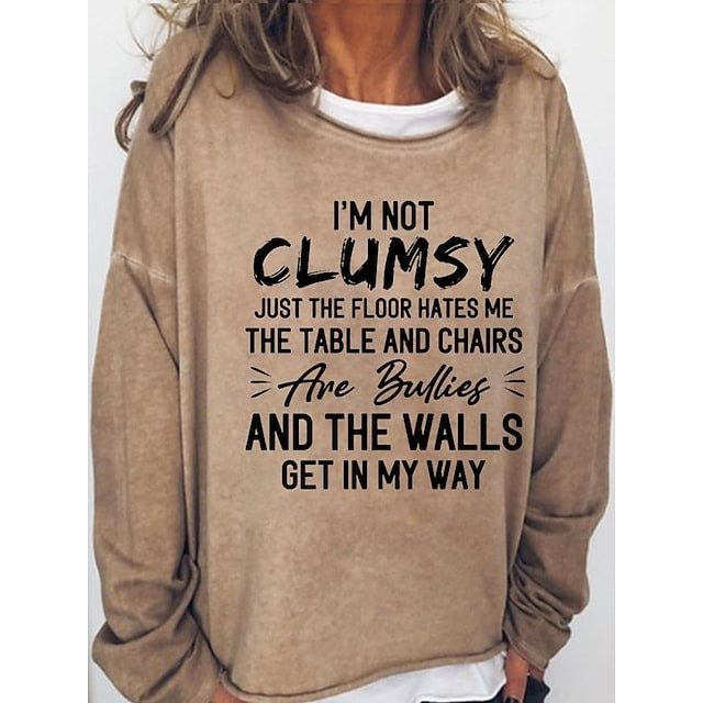 Women's I'm Not Clumsy Funny Print Casual T-Shirt