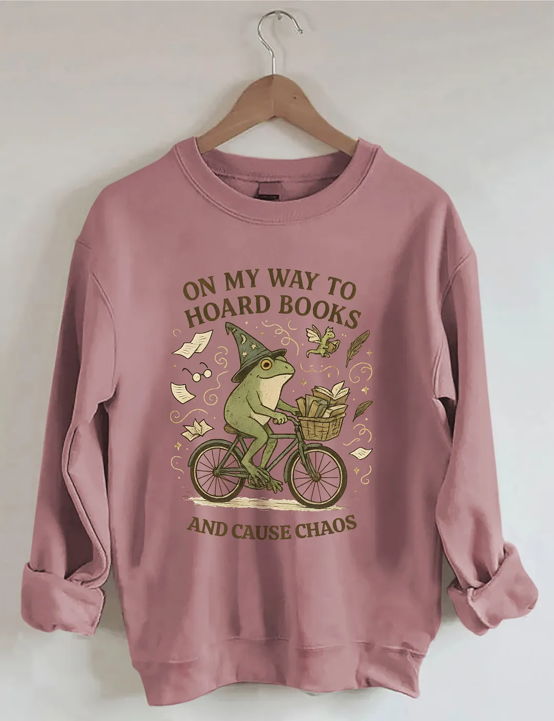 On My Way To Hoard Books And Cause Chaos Sweatshirt