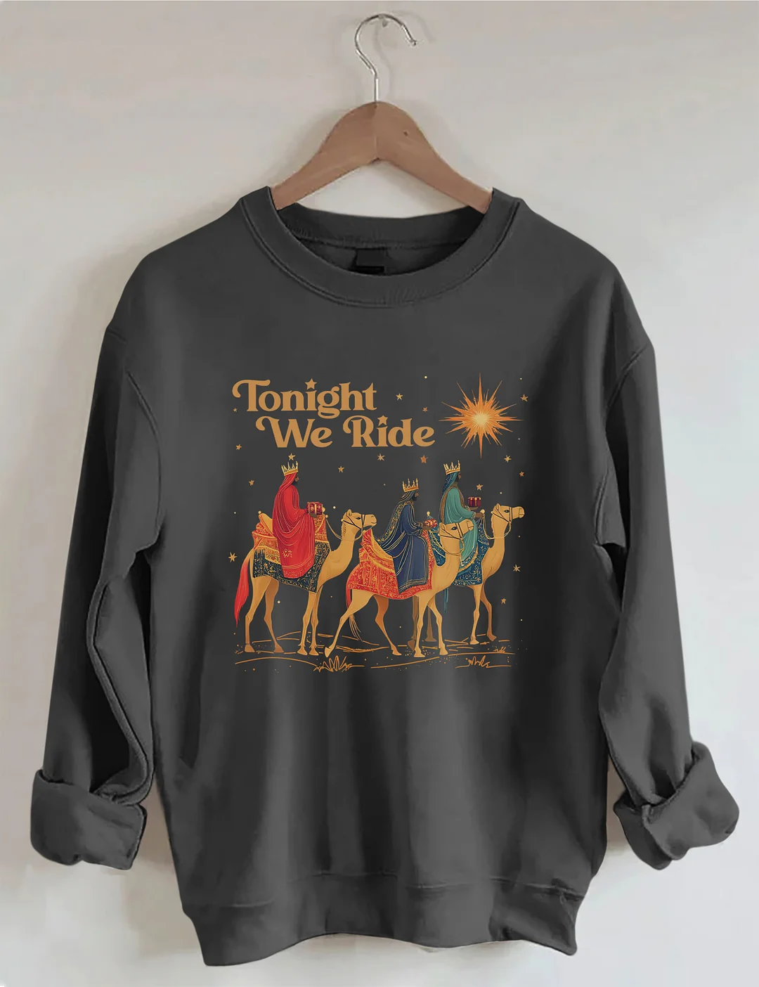 Tonight We Ride Sweatshirt