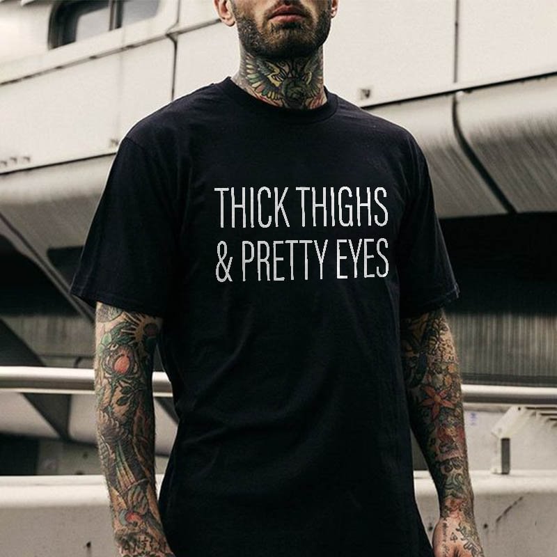 Thick Thighs & Pretty Eyes Printed Men's T-shirt -  UPRANDY