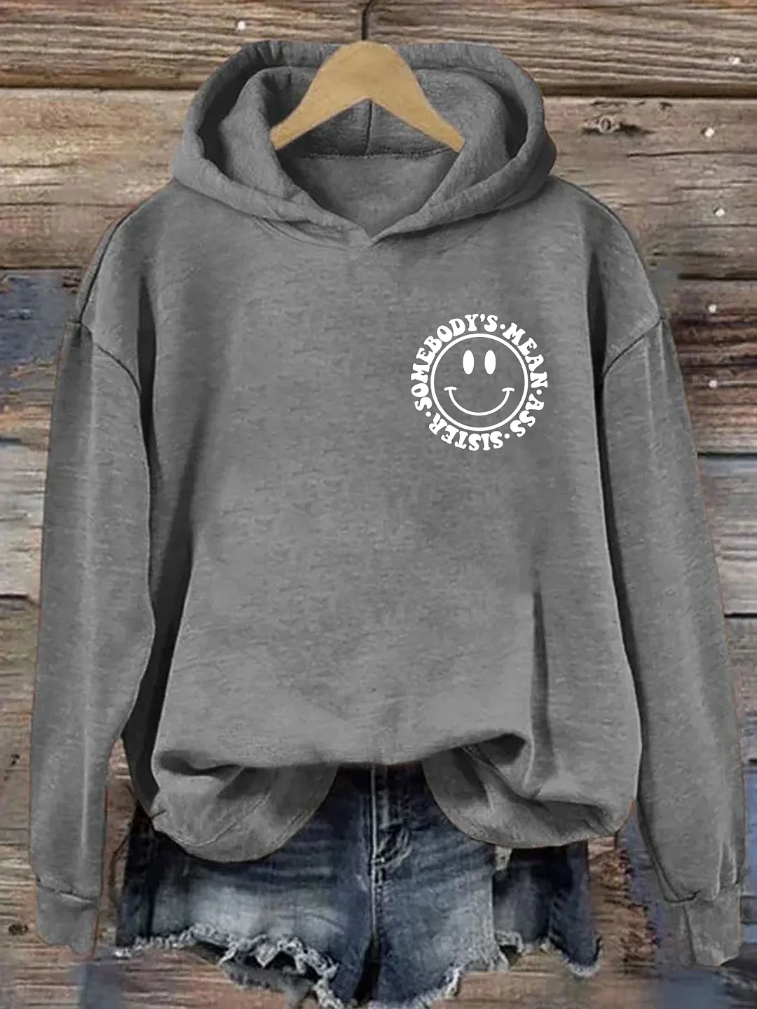 Somebody's Mean Ass Sister Hoodie